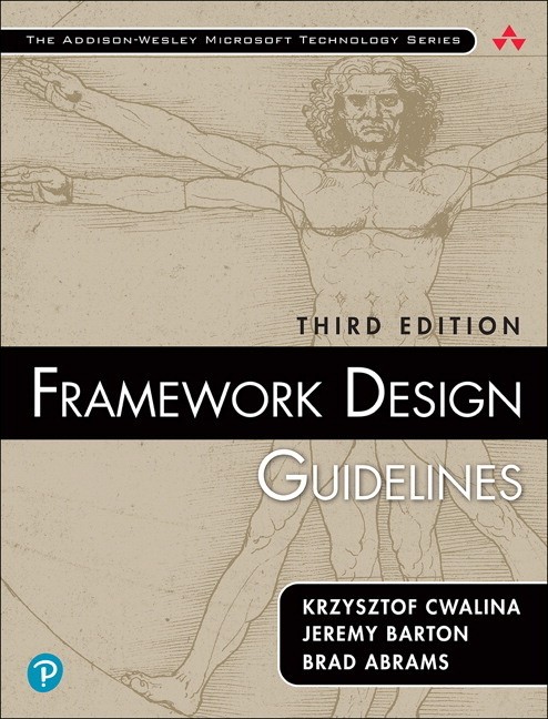 Framework Design Guidelines: Conventions, Idioms, And Patter…