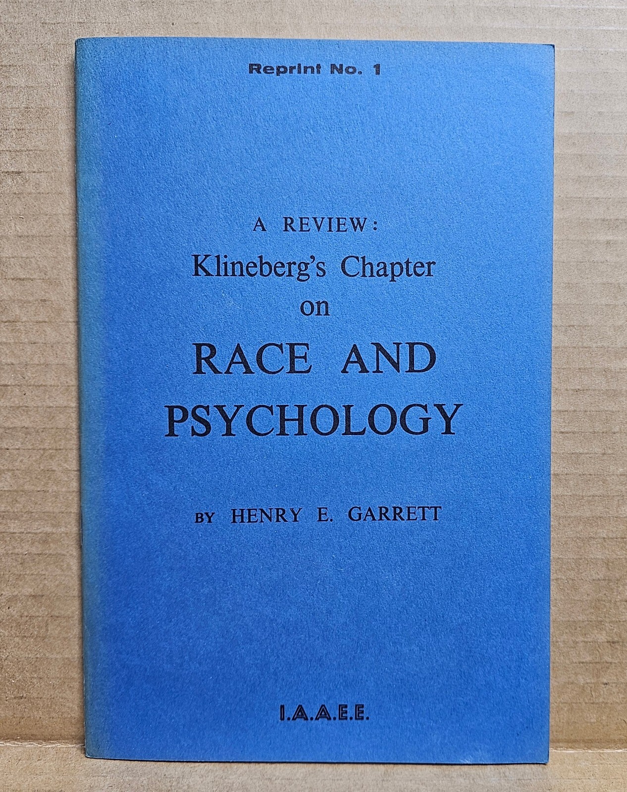 Klineberg&rsquo;s Chapter on Race & Psychology by Garrett – I.A.A.E.E. Racial Eugenics