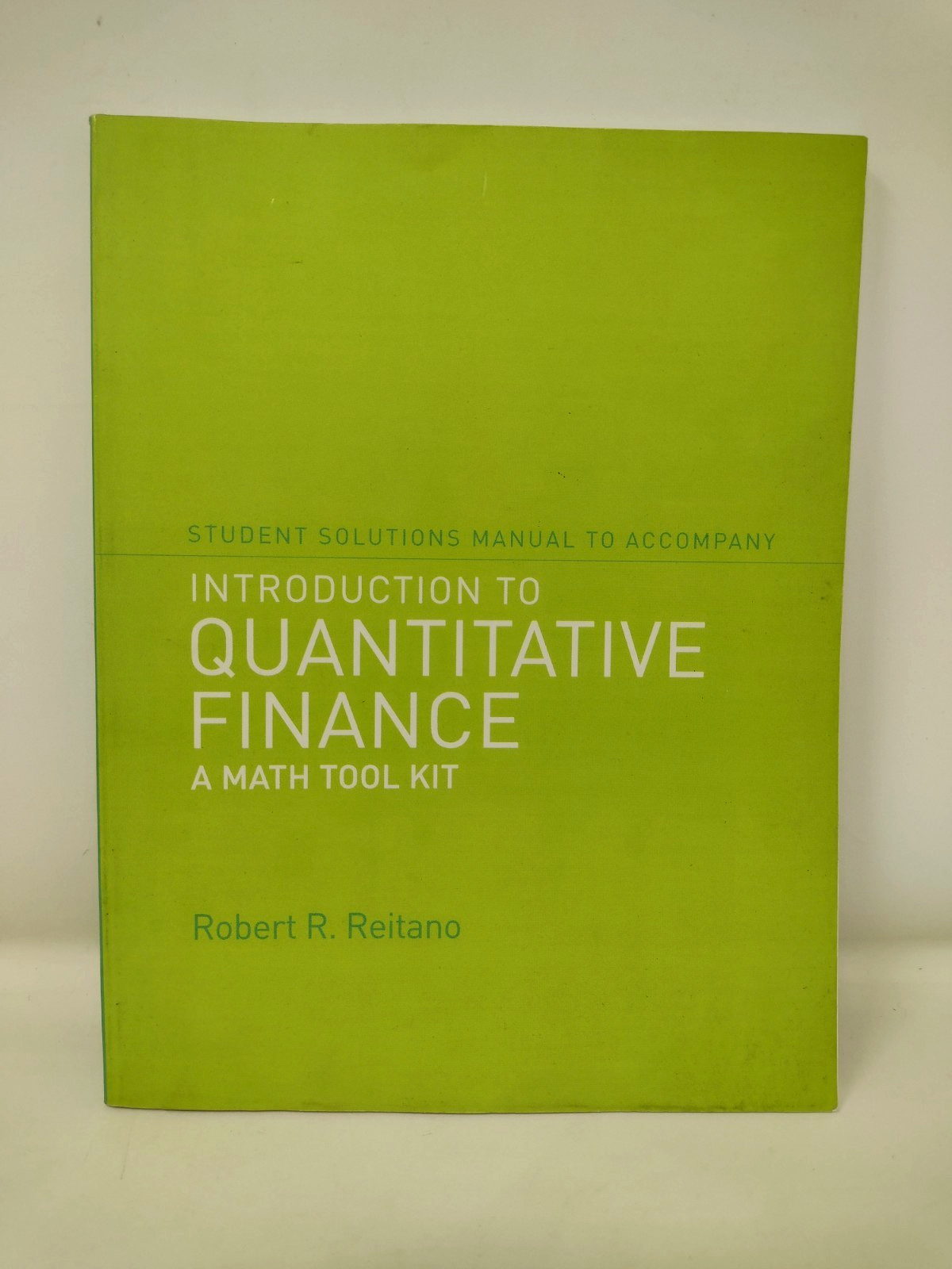 Student Solutions Manual to Accompany Introduction to Quantitative Finance PB