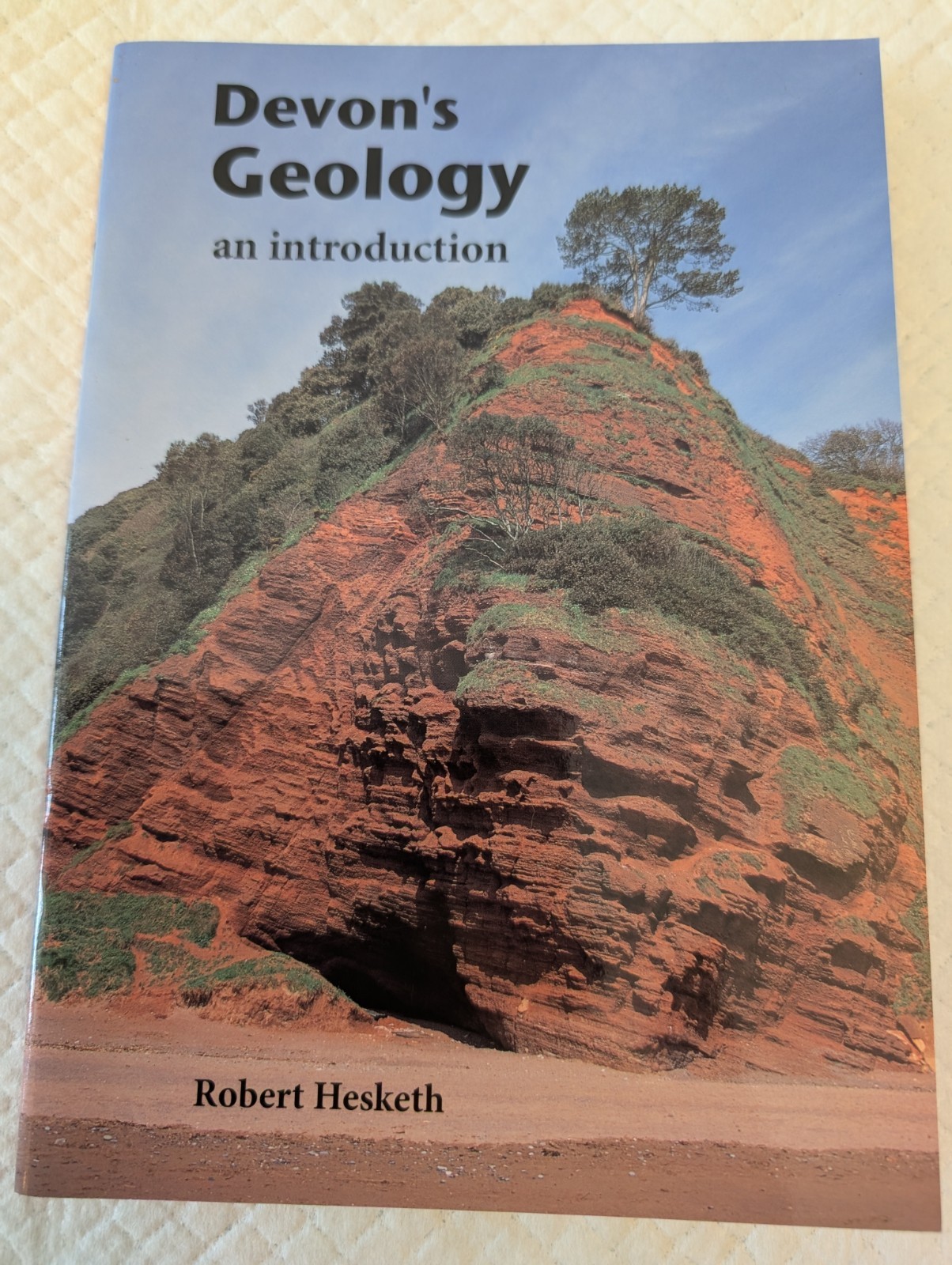 Devon&rsquo;s Geology: An Introduction – Robert Hesketh (B71)