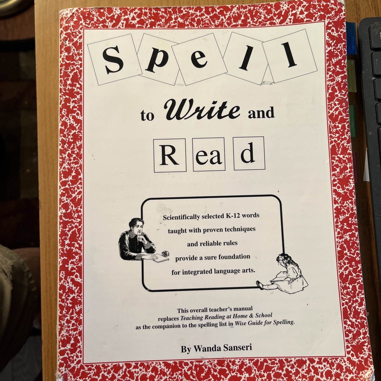 Spell to Write and Read Teacher&rsquo;s Manual Book