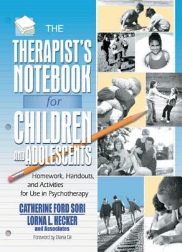 The Therapist&rsquo;s Notebook for Children and Adolescen- 0789010968, Sori, paperback