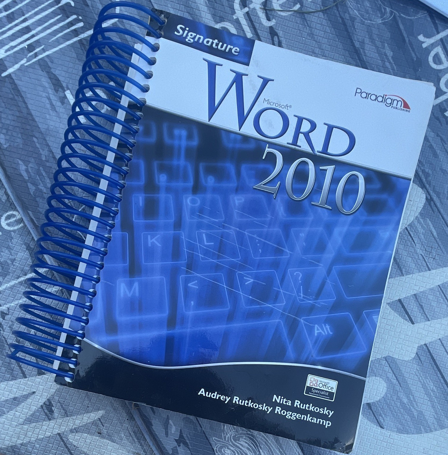 Signature Microsoft Word 2010 Spiral Textbook w/ CD-ROM Rutkosky Paradigm