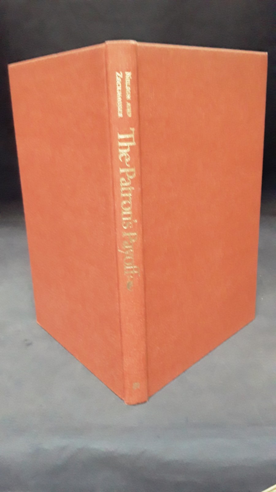 Patron&rsquo;s Payoff by Nelson & Zeckhauser (2008) HB LN 260204