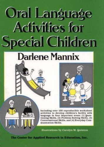 Oral Language Activities for Special Children by Darlene Mannix