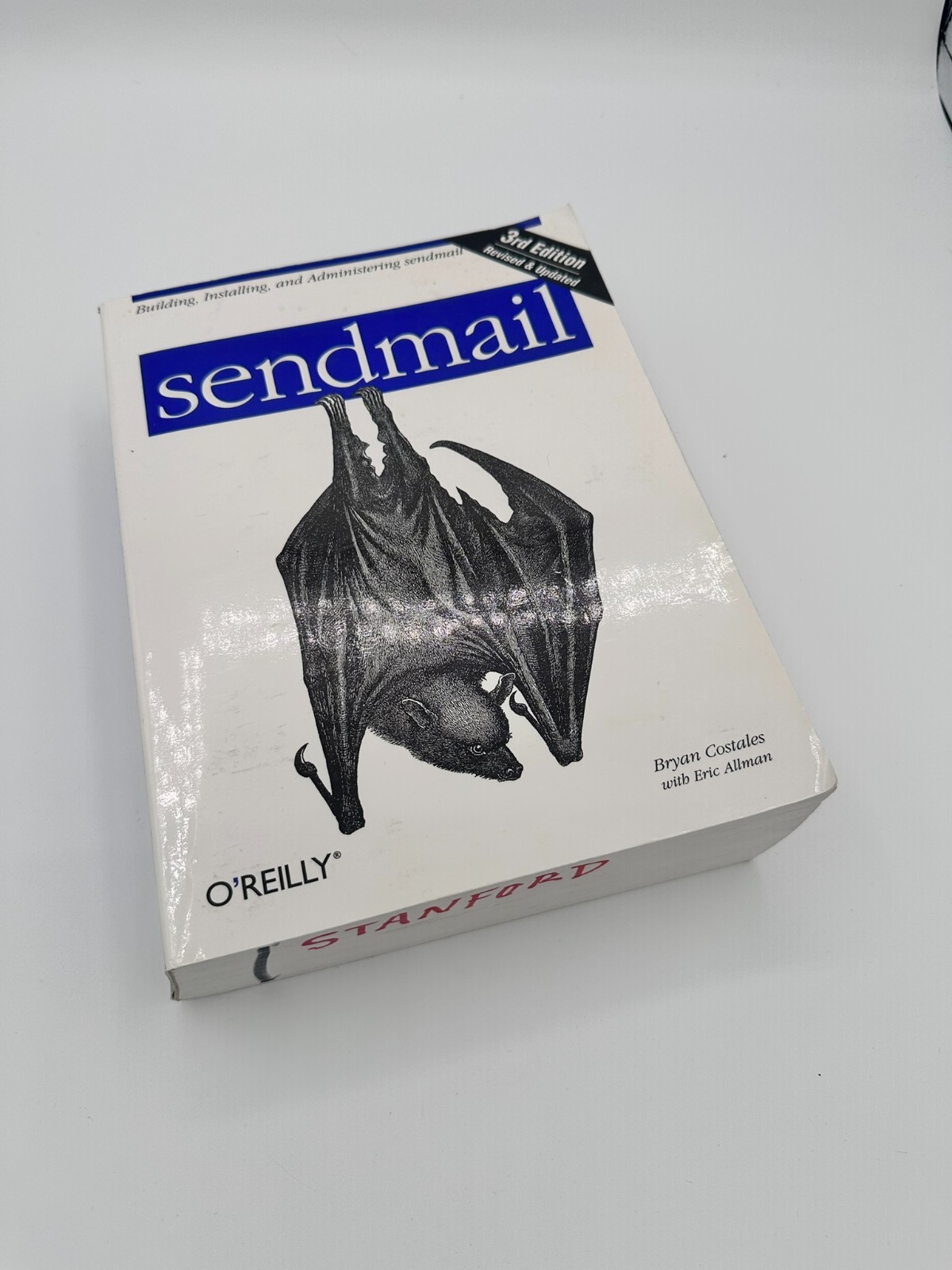 O&rsquo;Reilly Sendmail 3rd Edition: Building, Installing & Administering sendmail