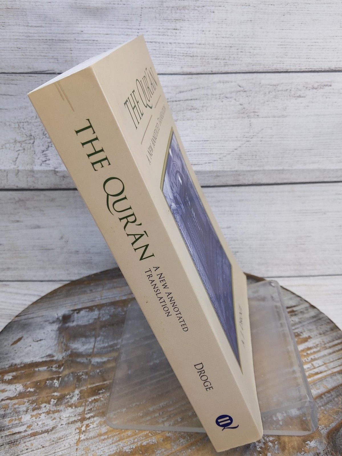 The Qur&rsquo;an: A New Annotated Translation (Comparative Islamic Studies) Droge PB