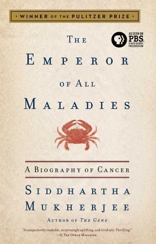 The Emperor of All Maladies: A B- Siddhartha Mukherjee, 9781439170915, paperback
