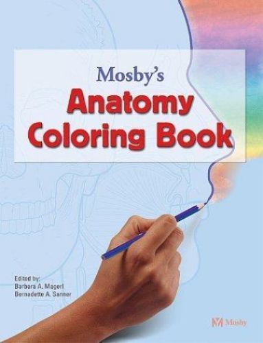 Mosby&rsquo;s Anatomy Coloring Book – 9780323019712, hardcover, Mosby