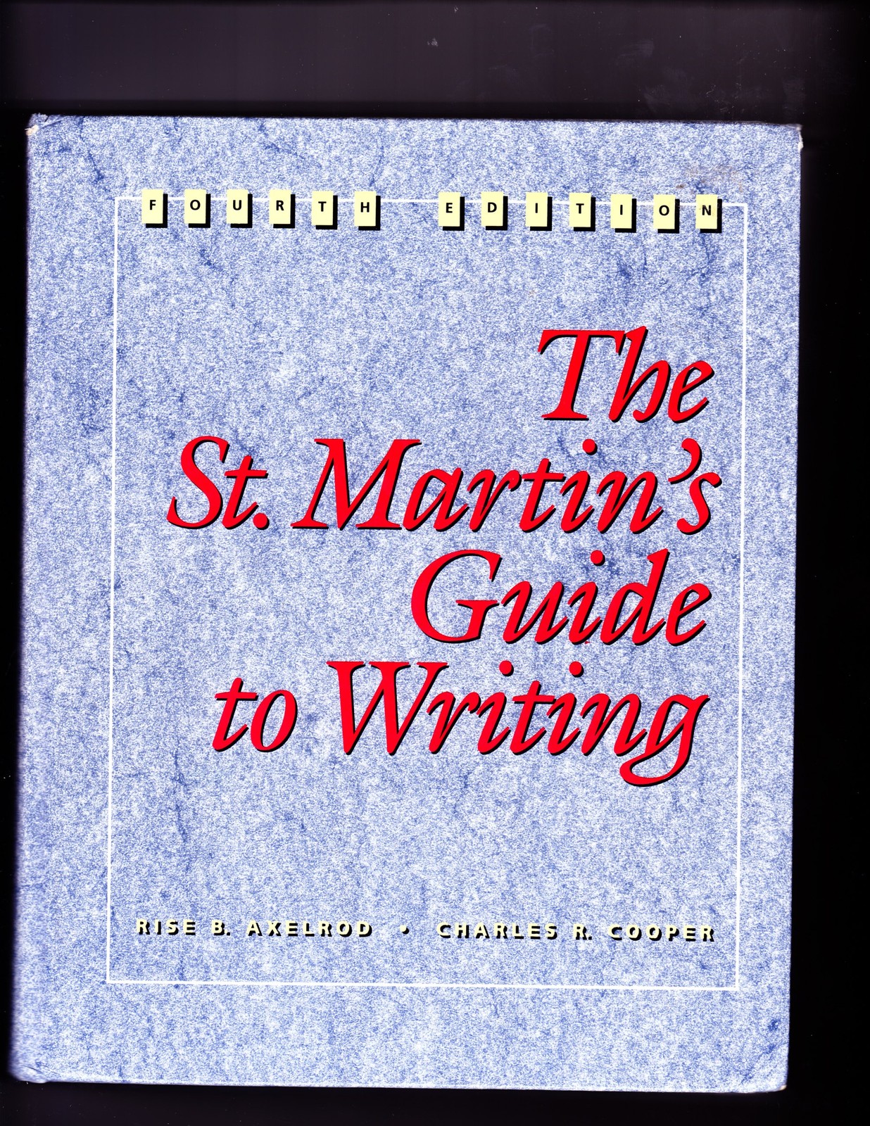 St. Martin&rsquo;s Guide to Writing
