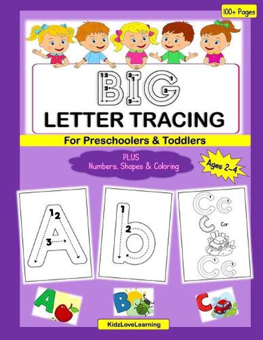 BIG Letter Tracing for Preschoolers & Toddlers: A Fun Activity and Coloring Book