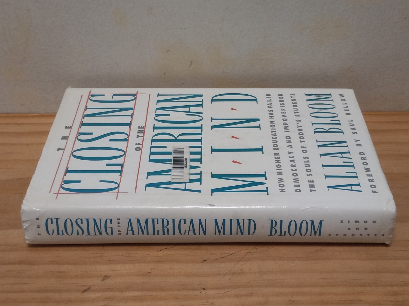The Closing of the American Mind – Allan Bloom – HC – Acceptable