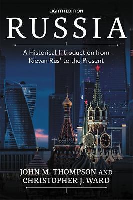 Russia: A Historical Introduction from Kievan Rus&rsquo; to the Present