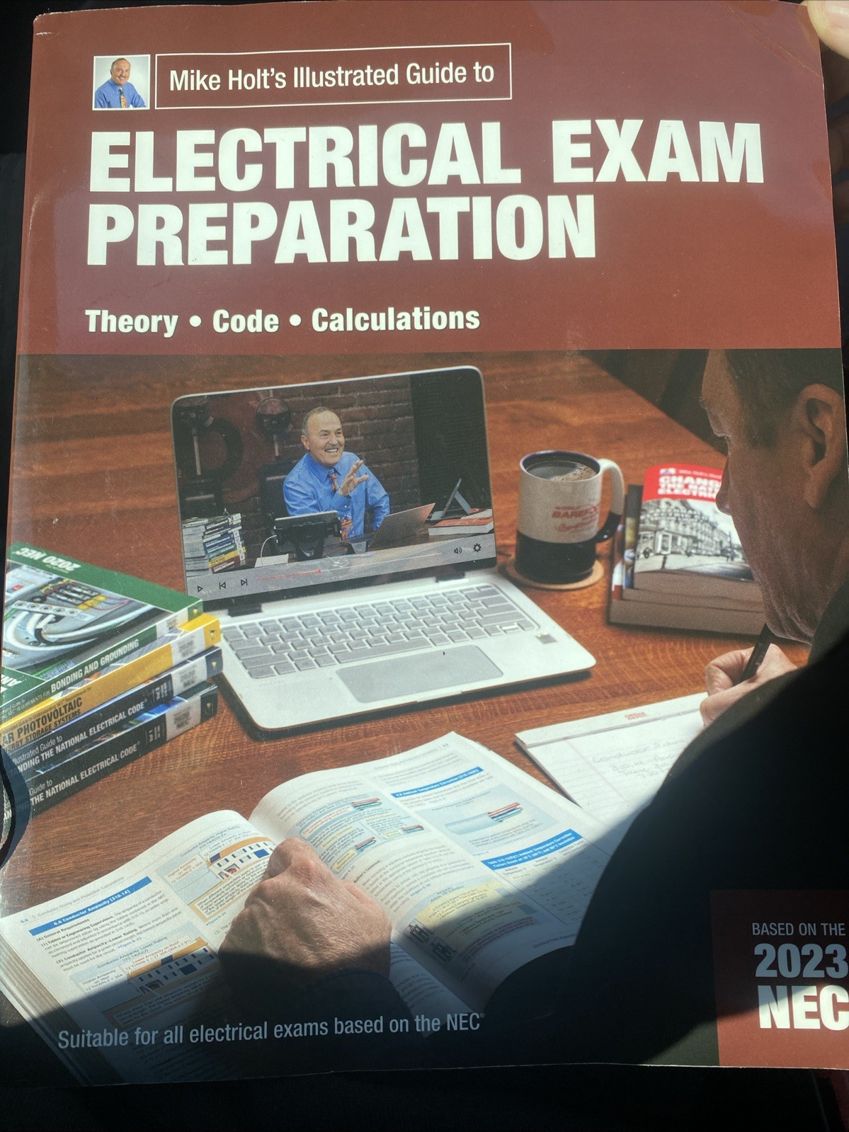 Mike Holt&rsquo;s Illustrated Guide to Electrical Exam Preparation, Based On the 2023