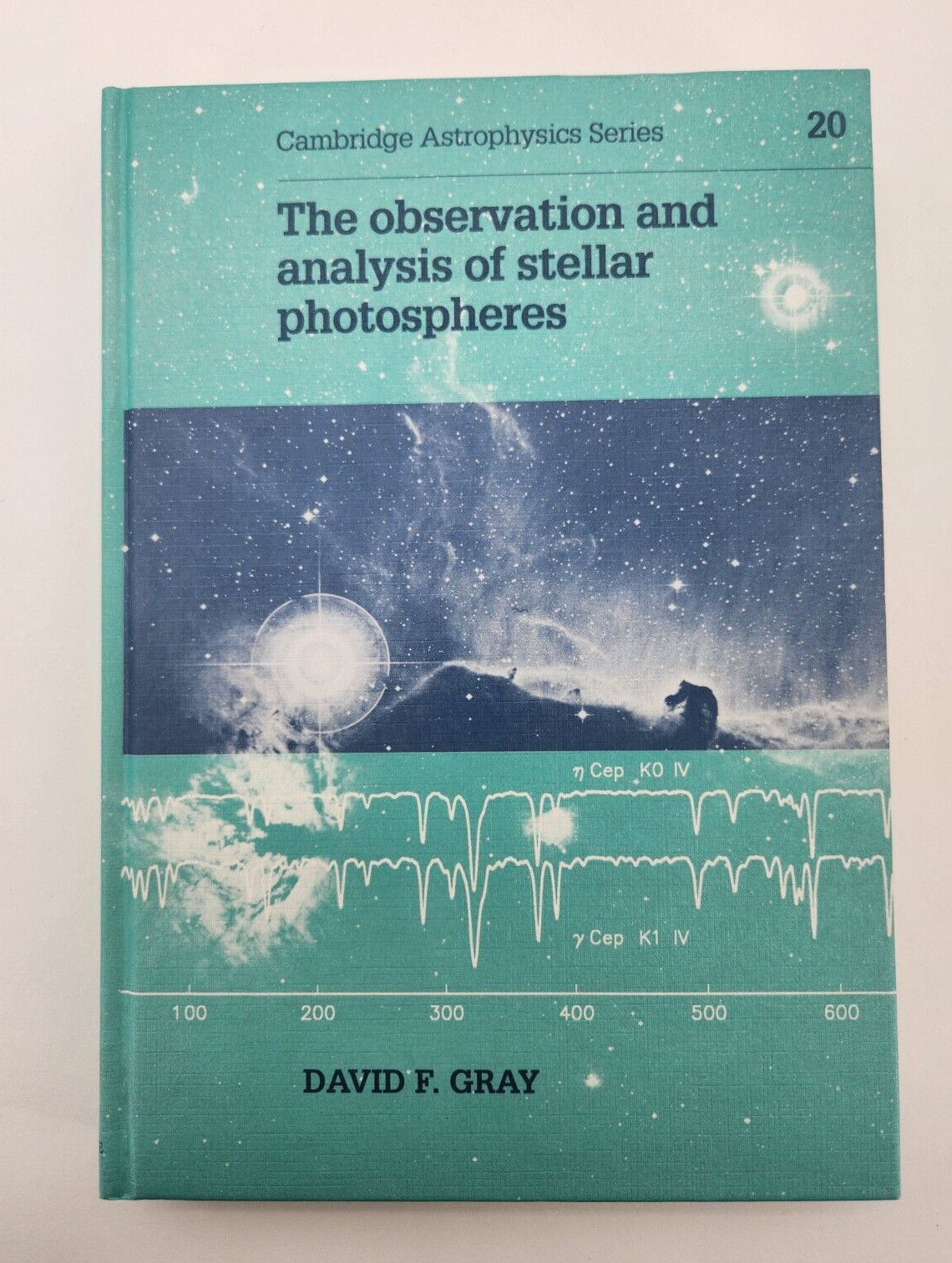 The Observation and Analysis of Stellar Photospheres by David Gray 1992 HC