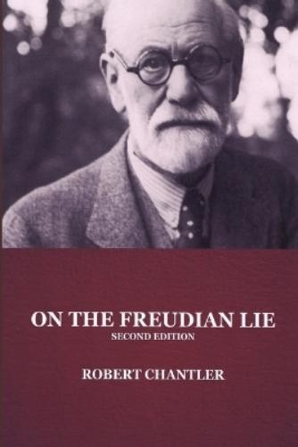 Robert Chantler On the Freudian Lie (Paperback) (UK IMPORT)