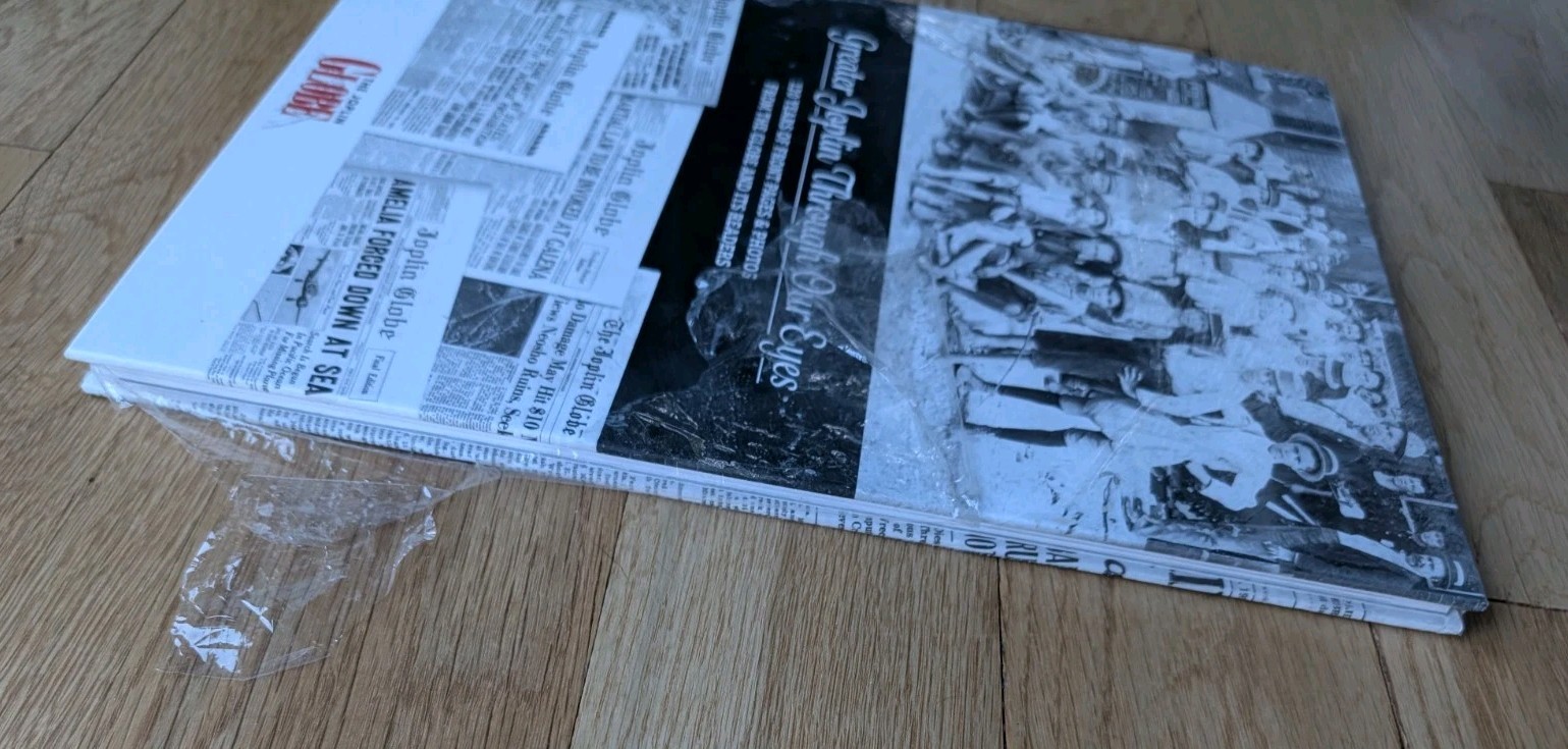 Greater Joplin Through Our Eyes: 120 Years of Front Pages & Photos Joplin Globe