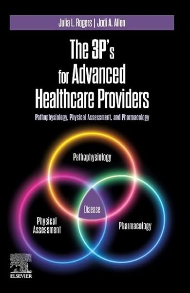The 3P&rsquo;s for Advanced Healthcare Providers by Julia Rogers