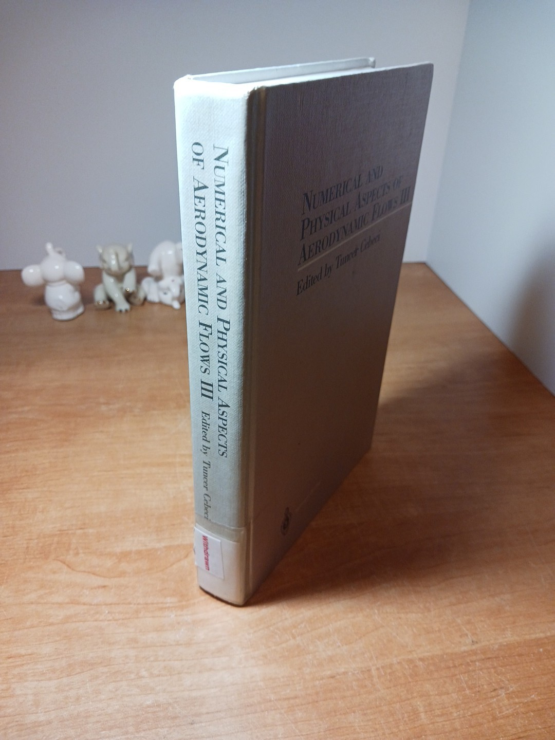 Numerical and Phyical Aspects of Aerodynamic Flow III by T. Cebeci (Eng) 1985