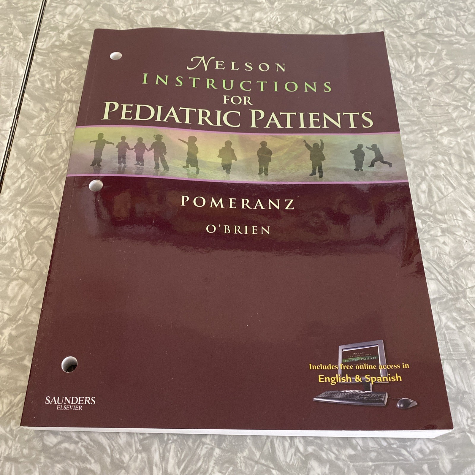 Nelson&rsquo;s Instructions for Pediatric Patients Pomeranz MD & OBrien *Unused Code*