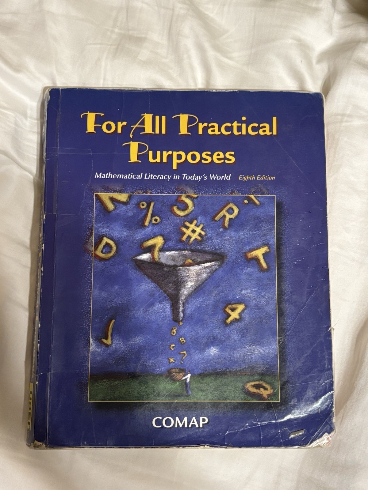 For All Practical Purposes: Mathematical Literacy in Today&rsquo;s World by Comap