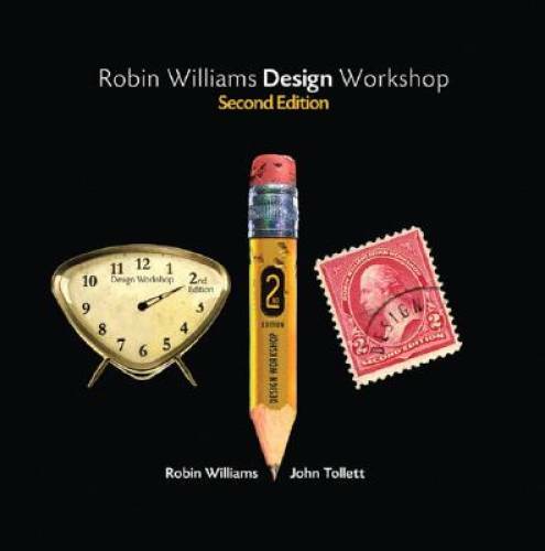 Robin Williams Design Workshop, 2nd Edition – Paperback – GOOD