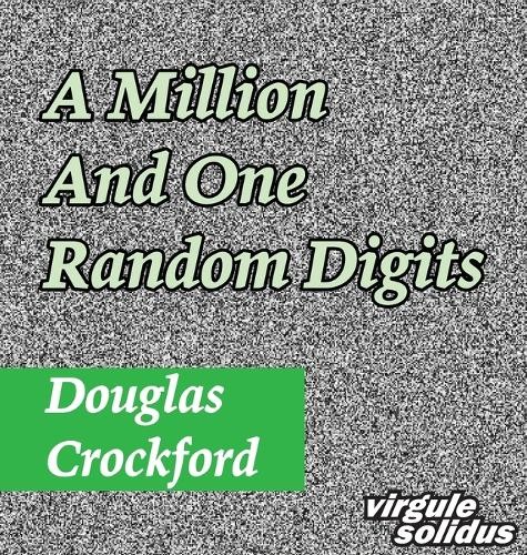 Douglas Crockford A Million And One Random Digits (Hardback) (UK IMPORT)