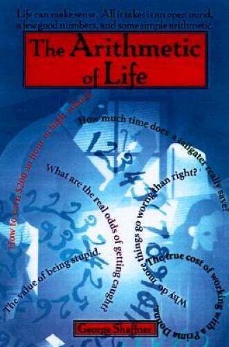 The Arithmetic of Life – Hardcover By Shaffner, George – VERY GOOD