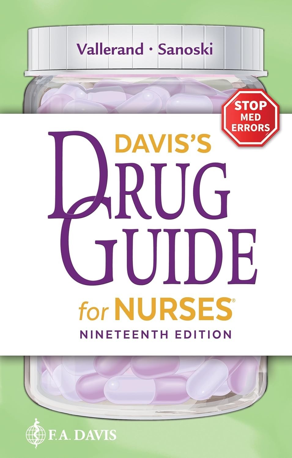 Davis&rsquo;s Drug Guide for Nurses by April Hazard Vallerand and Cynthia A….