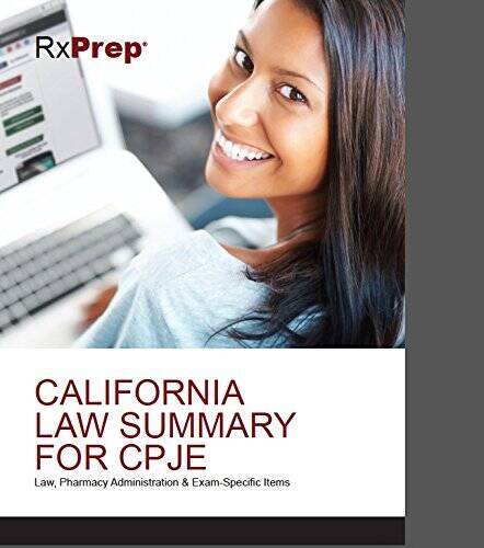 RxPrep&rsquo;s California Law Summary for CPJE – Paperback By RxPrep – VERY GOOD