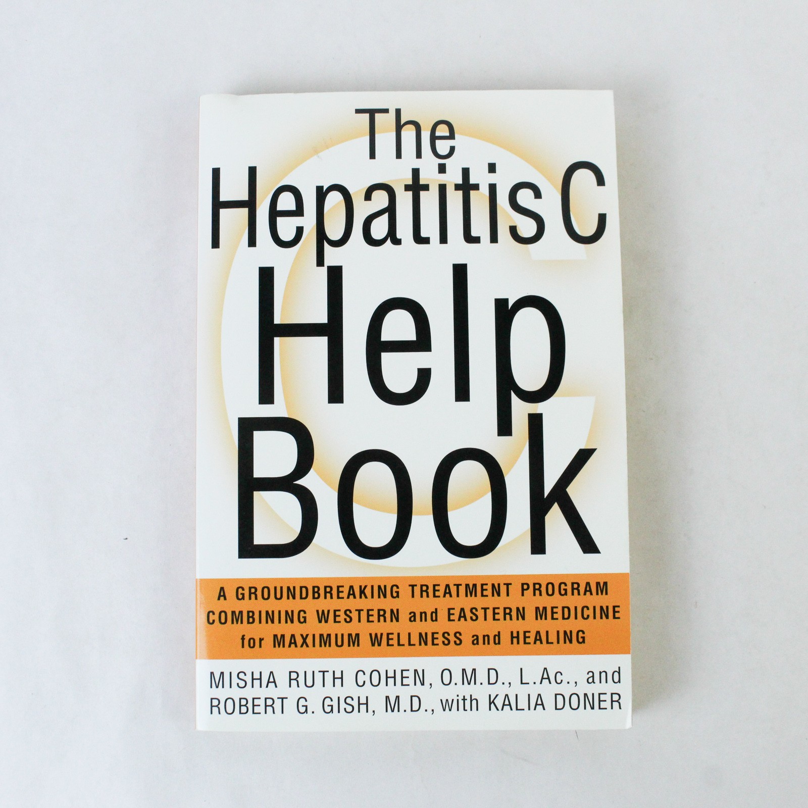 The Hepatitis C Help Book Cohen Robert And Doner 2001 St Martin&rsquo;s Press PB