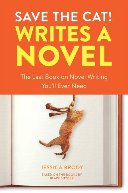 SAVE THE CAT WRITES A NOVEL by Jessica Brody Paperback Self Help Business