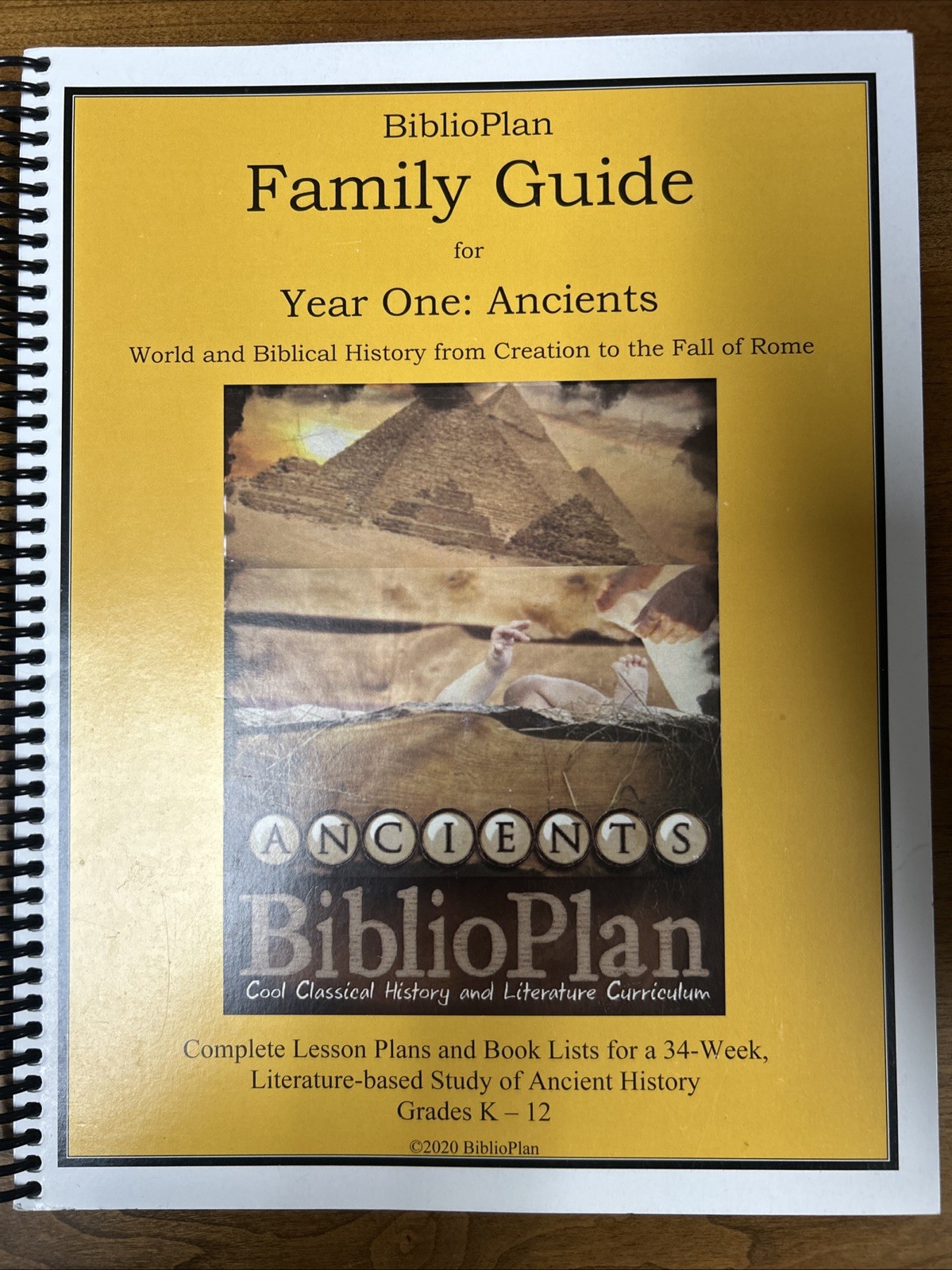 Biblioplan. Family Guide, For Year One: Ancients. Grades K-12