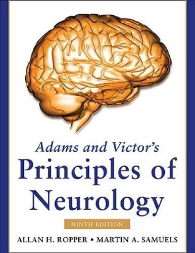 Adams and Victor&rsquo;s Principles of Neurology, Ninth Edition (Adams & Victor – GOOD