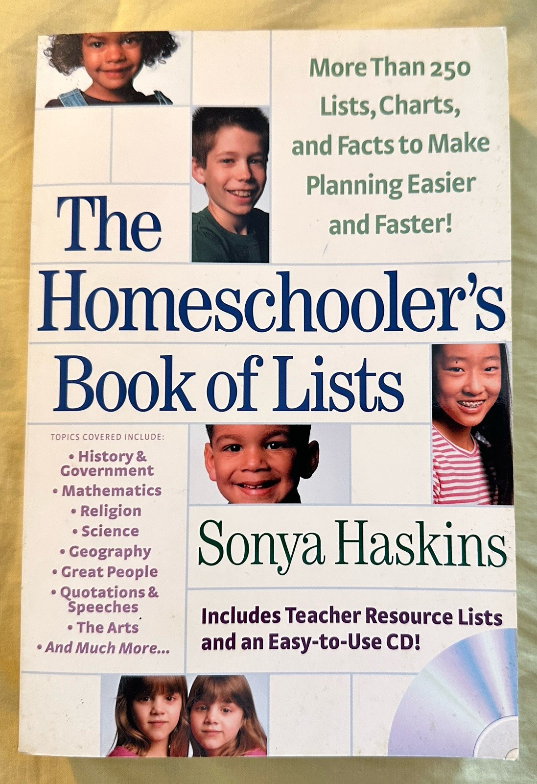 The Homeschooler&rsquo;s Book of Lists: Than 250 Lists, Charts, and Facts to Make…