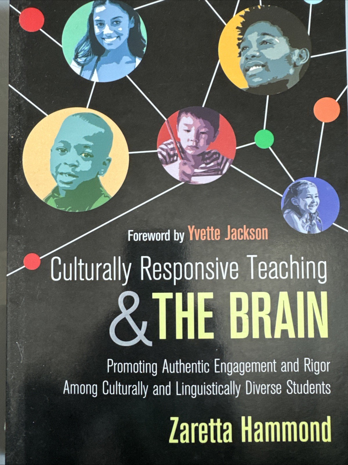 Culturally Responsive Teaching and the Brain: Promoting Authentic Engagement