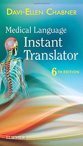 MEDICAL LANGUAGE INSTANT TRANSLATOR, 6E By Chabner Ba Davi-ellen Mat *BRAND NEW*