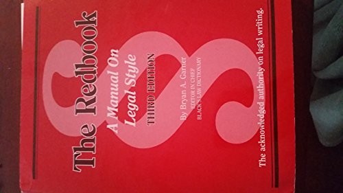 The Redbook: A Manual on Legal Style, …, Bryan Garner