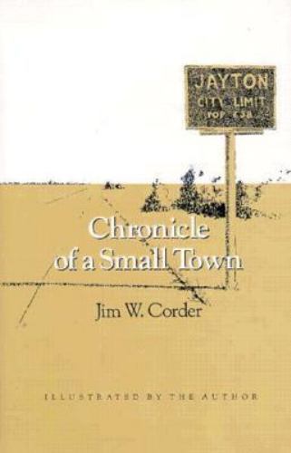 Chronicle of a Small Town – 0890964149, hardcover, Jim W Corder, new