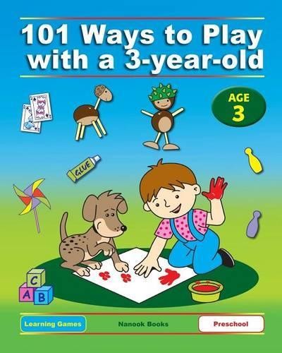 Anne Jackle Mariola La 101 Ways to Play with a 3-year-ol (Paperback) (UK IMPORT)