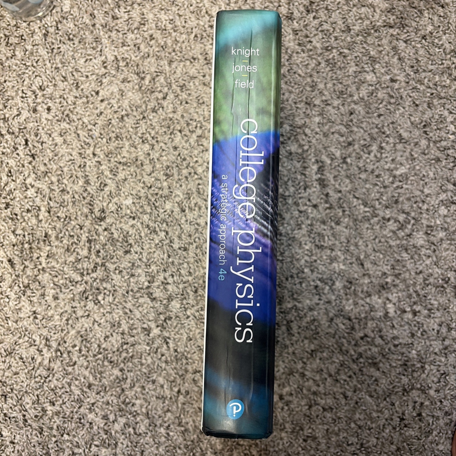 College Physics: A Strategic Approach, 4th Edition, Hardcover, Very Good