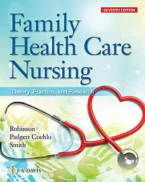 Family Health Care Nursing: Theory, – Paperback, by Robinson PhD RN – Good c