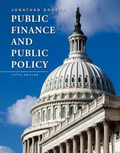 Public Finance and Public Policy – Hardcover By Gruber, Jonathan – GOOD