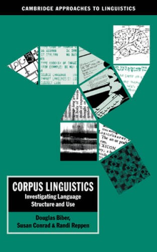 Corpus Linguistics: Investigating Language Structure and Use (Cambri – VERY GOOD