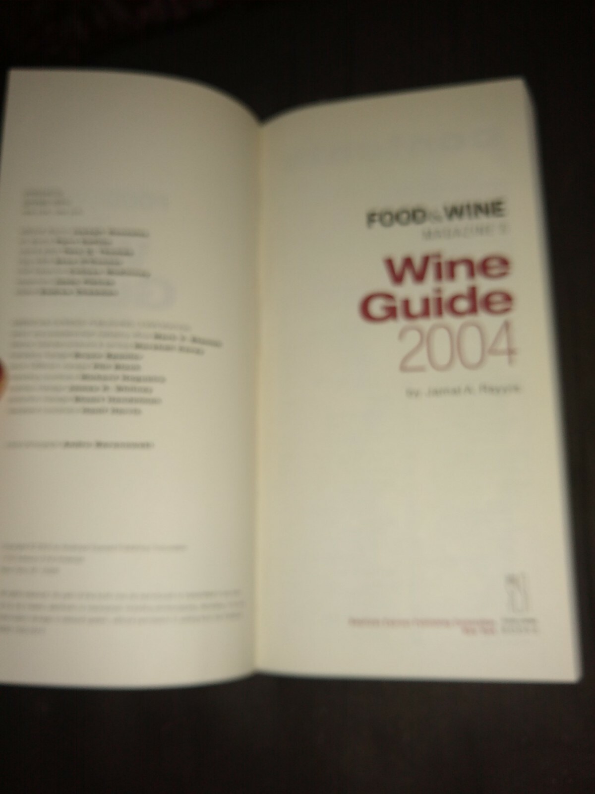 Wine Guide 2009 by Jamal Rayyis. Food and Wine Magazine. 320 pages