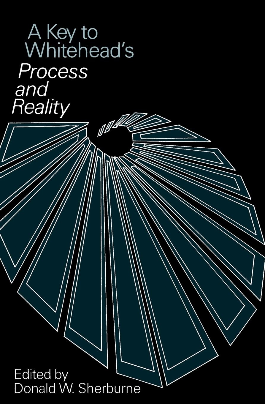 A Key to Whitehead&rsquo;s Process and Reality