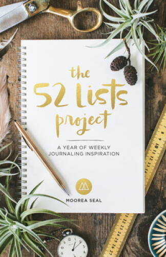 The 52 Lists Project: A Year of Weekly Journaling Inspiration – Diary – GOOD