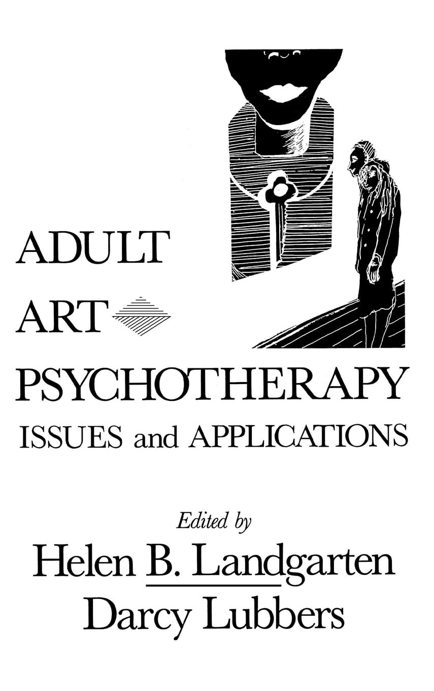 Adult Art Psychotherapy: Issues and Applications – hardcover Helen B. Landga…