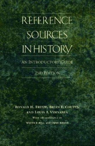 Reference Sources in History: An Introductory Guide
