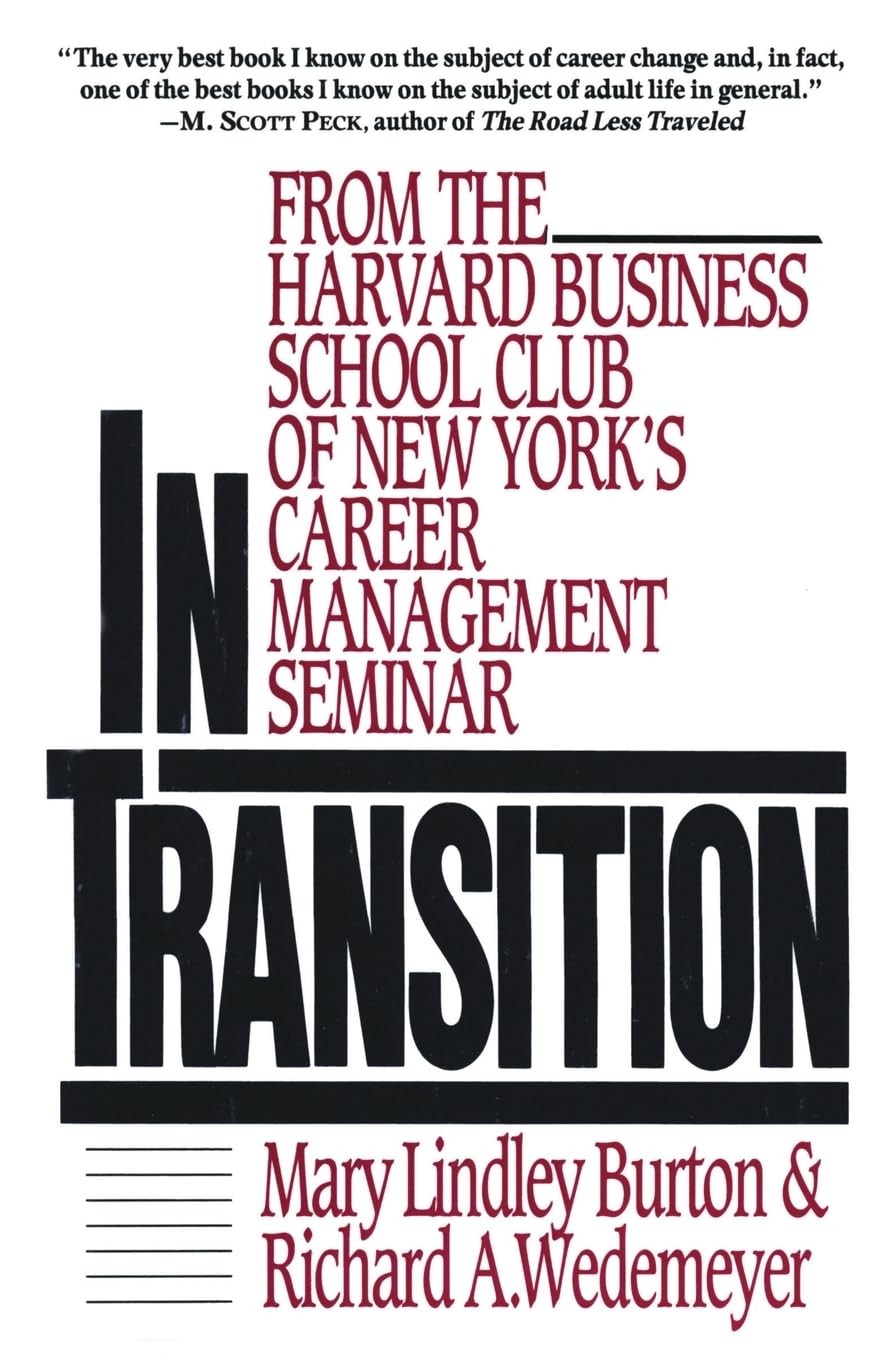 In Transition: From the Harvard Business School Club of New York&rsquo;s Career Ma…